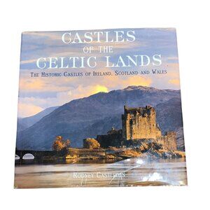 Castles Of The Celtic Lands Hardcover By Rodney Castleden Coffee Table Books